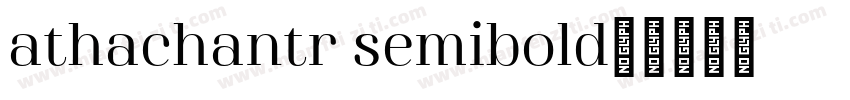 athachantr semibold字体转换